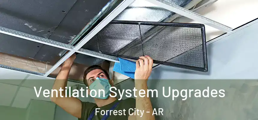  Ventilation System Upgrades Forrest City - AR